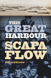 Buy This Great Harbour : Scapa Flow