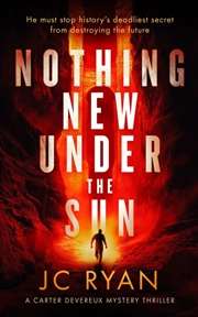 Buy Nothing New Under The Sun : A Suspense Thriller