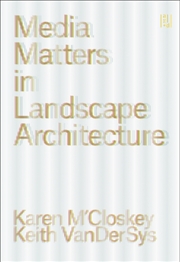 Buy Media Matters In Landscape Architecture