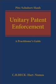 Buy Unitary Patent Enforcement : A Practitioner’S Guide