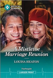 Buy A Mistletoe Marriage Reunion [Large Print]