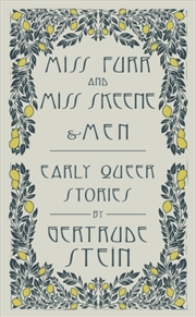 Buy Miss Furr And Miss Skeene And Men : Early Queer Stories