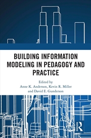 Buy Building Information Modeling In Pedagogy And Practice