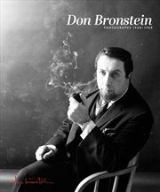 Buy Don Bronstein: Photographs 1958-1968