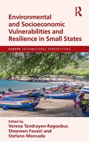 Buy Environmental And Socioeconomic Vulnerabilities And Resilience In Small States