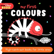 Buy My First Colours : High-Contrast Books For Little Ones