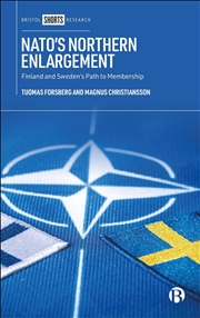 Buy Nato’S Northern Enlargement : Finland And Sweden’S Path To Membership