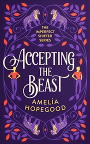 Buy Accepting The Beast : A Tiger-Shifter Romance
