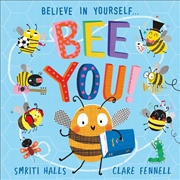 Buy Bee You! : Believe In Yourself
