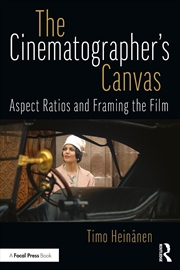 Buy Cinematographer’S Canvas Aspect Ratios And Framing The Film