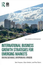 Buy International Business Growth Strategies For Emerging Markets Creating Sustainable Entrepreneurial E