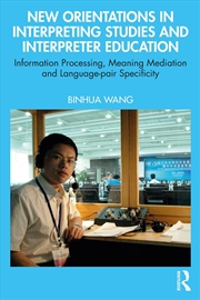 Buy New Orientations In Interpreting Studies And Interpreter Education Information Processing, Meaning M