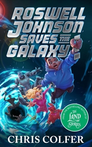 Buy Roswell Johnson Saves The Galaxy!