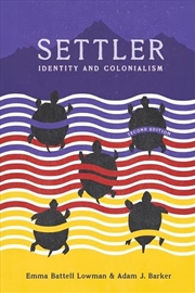 Buy Settler : Identity And Colonialism