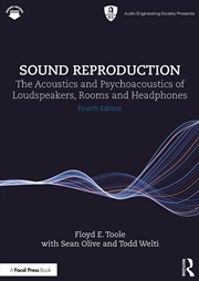 Buy Sound Reproduction The Acoustics And Psychoacoustics Of Loudspeakers, Rooms And Headphones