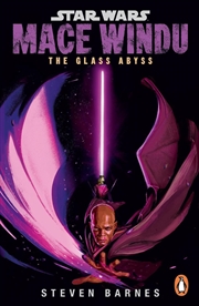 Buy Star Wars: Mace Windu: The Glass Abyss