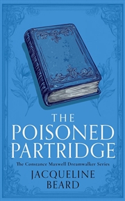 Buy The Poisoned Partridge : A Cozy Historical Mystery With A Touch Of Supernatural Suspense