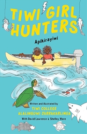 Buy Tiwi Girl Hunters Apikirayiwi