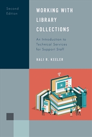 Buy Working With Library Collections: An Introduction To Technical Servicesfor Support Staff