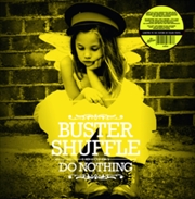 Buy Do Nothing - Coloured Vinyl
