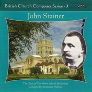 Buy British Church Music Series - 3: Music Of John Stainer