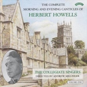 Buy Herbert Howells: Complete Morning & Evening Services - Volume 1