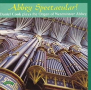 Buy Abbey Spectacular! / The Organ Of Westminster Abbey