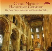 Buy Choral Music Of Hassler 1562 - 1612 & Cornelius 1824 - 74