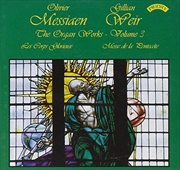 Buy Messiaen - The Complete Organ Works - 3