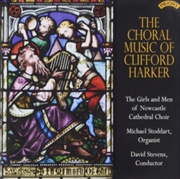 Buy The Choral Music Of Clifford Harker 1912-1999