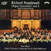Buy Richard Popplewell - Organ Concertos 1 And 2