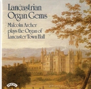 Buy Lancastrian Organ Gems - The Organ Of Lancaster Town Hall