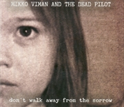 Buy Dont Walk Away From Sorrow