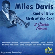 Buy Miles Davis Kind Of Blue / Birth Of The Cool