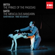 Buy Britten: The Prince Of The Pagodas / Bartok: The Miracolous Mandarin