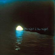 Buy The Night Is The Night