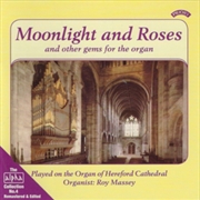 Buy Alpha Collection Vol. 4: Moonlight And Roses. And Other Gems For The Organ