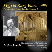Buy The Complete Organ Works Of Sigfrid Karg - Elert. Volume 9 / The Link Organ Of The Stadtkirche. Gien