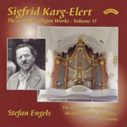 Buy The Complete Organ Works Of Sigfrid Karg - Elert. Volume 13