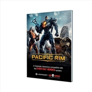 Buy Everyday Heroes RPG - Pacific Rim Cinematic Adventures