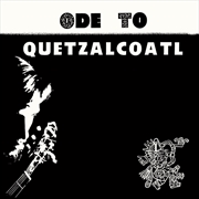 Buy Ode To Quetzalcoatl