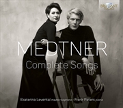 Buy Medtner: Complete Songs