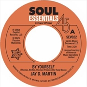 Buy By Yourself / Love Slipped Through My Fingers