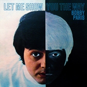 Buy Let Me Show You The Way