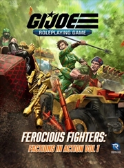 Buy G.I. Joe RPG - Ferocious Fighters: Factions in Action Vol. 1 Sourcebook