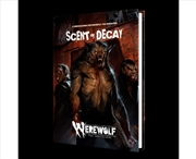 Buy Werewolf: The Apocalypse RPG - Scent of Decay Chronicle Book