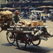 Buy The Future Is Here And Everything Needs To Be Destroyed