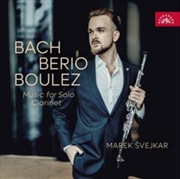 Buy Music For Solo Clarinet: Bach / Berio / Boulez