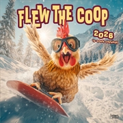 Buy Flew the Coop 2026 Square Calendar