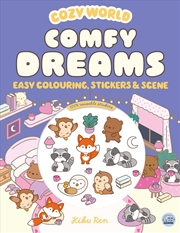 Buy Cozy World Comfy Dreams: Easy Colouring and Sticker Scene for Teens, Young Adults and Adults